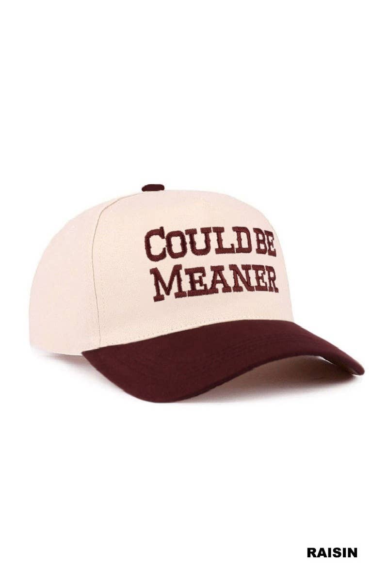 Could Be Meaner Two Tone Cotton Cap